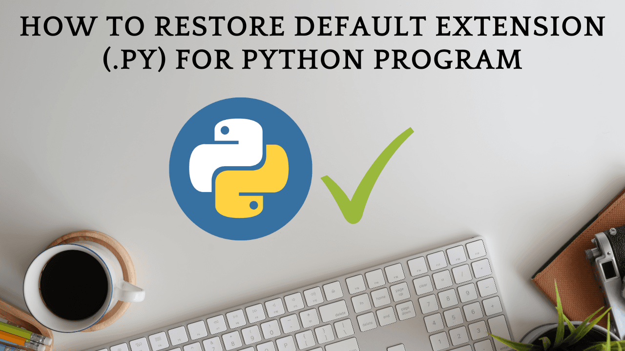Restore Default Extension