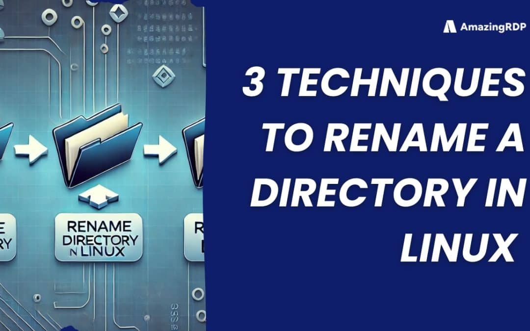 3 Techniques to Rename a Directory in Linux