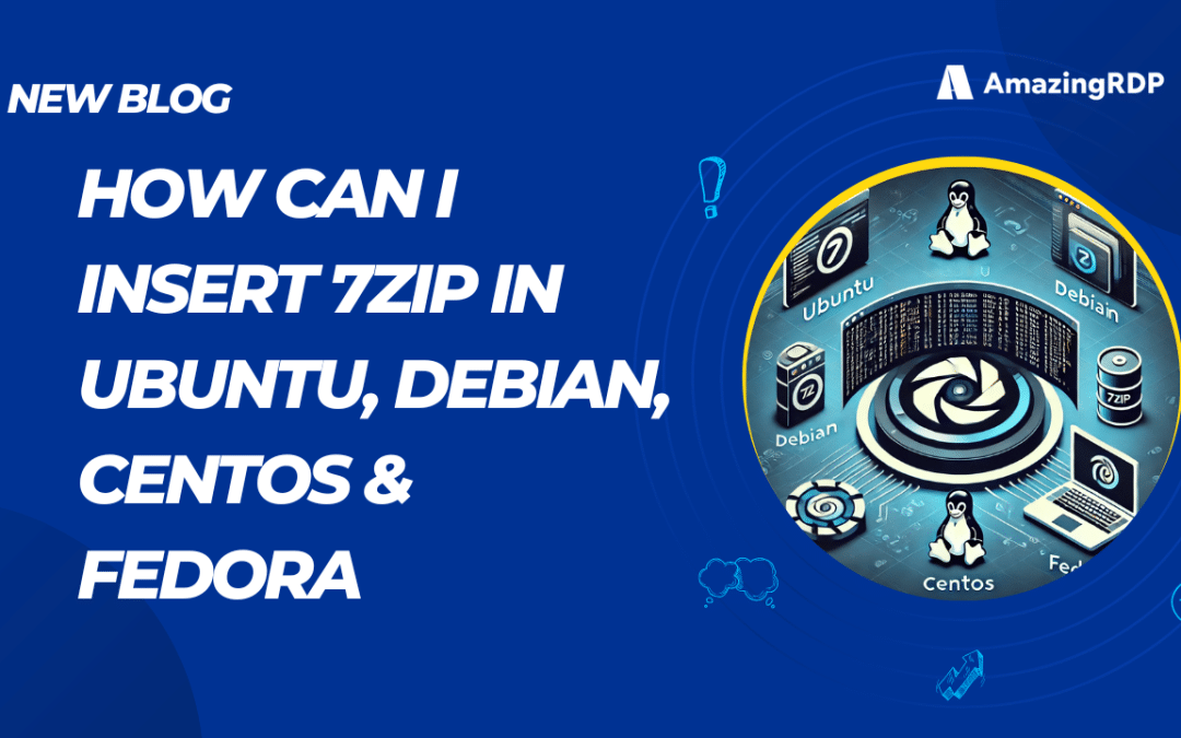 How can I insert 7Zip in Ubuntu, Debian, Centos & Fedora