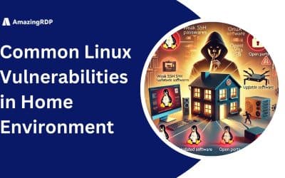 Common Linux Vulnerabilities in Home Environments
