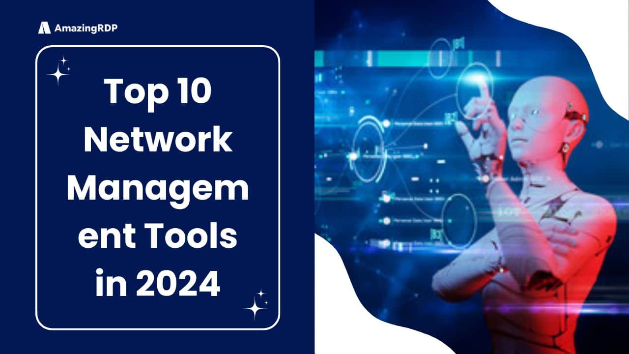 Network management tools