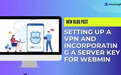 Setting Up a VPN and Incorporating a Server Key for Webmin