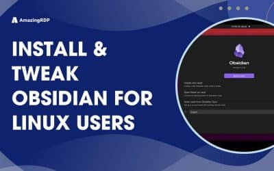 Boost Your Productivity: Install & Tweak Obsidian for Linux Users