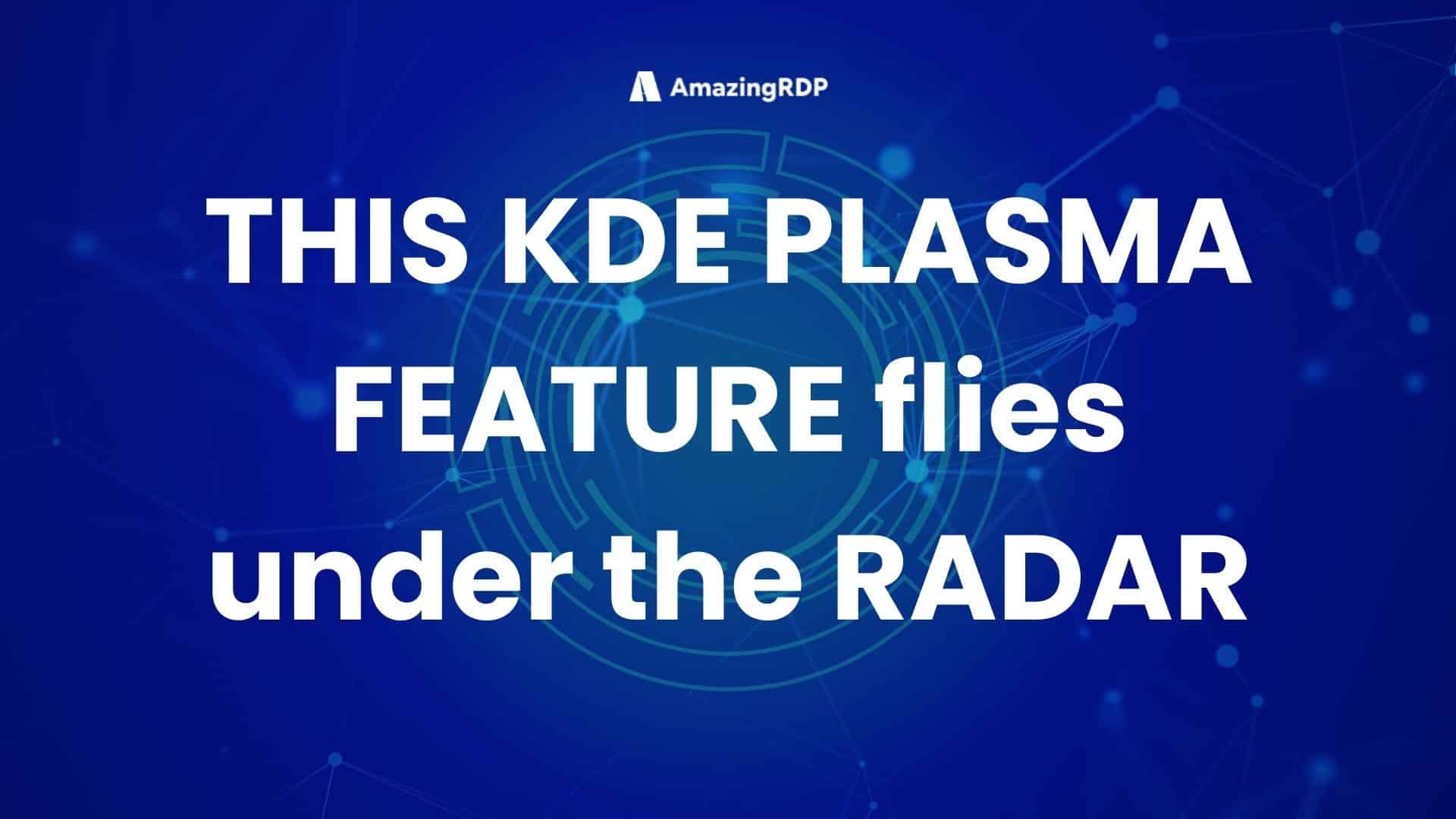 KDE PLASMA FEATURE